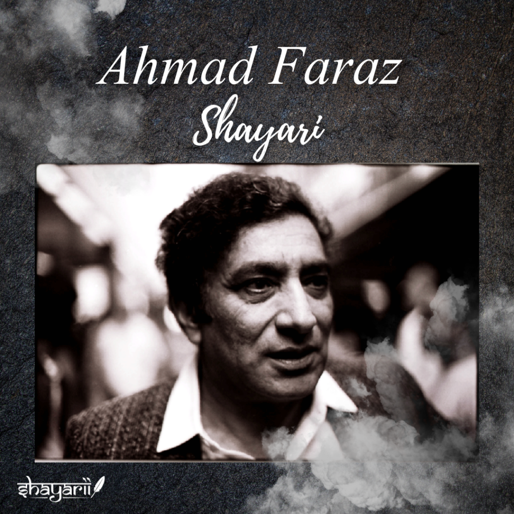 Ahmad Faraz Shayari