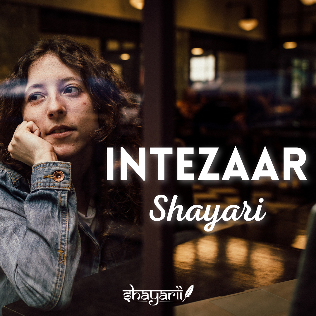 Intezar Shayari in hindi, english and urdu